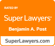 Rated By Super Lawyers | Benjamin A. Post | SuperLawyers.com